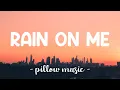 Download Lagu Rain On Me - Lady Gaga \u0026 Ariana Grande (Lyrics) 🎵