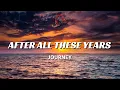 After All These Years by Journey