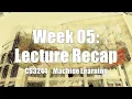 05 in 01 Week 05 Lecture Recap Machine Learning NUS School of Computing