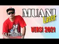 Download Lagu MUANI LACUR VERSI 2021 DJ MAHESA TERBARU SUNSET VIDEO COVER