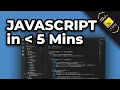 Learn JAVASCRIPT in 5 MINUTES JavaScript Tutorial for Beginners 2021