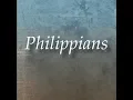 Philippians 01 The Holy Bible KJV Dramatized Bible
