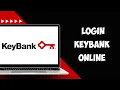 How to Login KeyBank Online Banking 2024 Key Bank Online Account Sign In