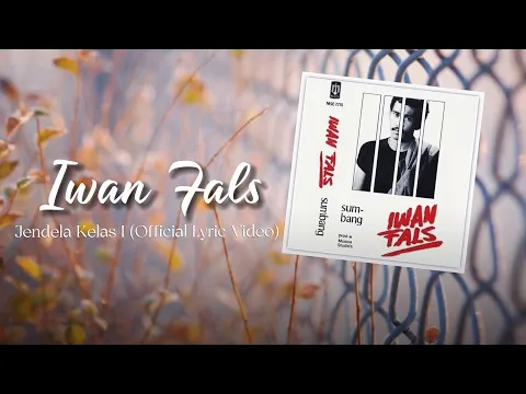Download MP3 Iwan Fals - Jendela Kelas 1 (Official Lyric Video)