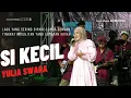 Download Lagu SIKECIL  YULIA SWARA   OM AMBARISTA