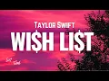 Lagu Taylor Swift - Wish List [Lyrics]