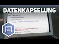 Datenkapselung in Java private vs public - Objektorientierte Programmierung mit Java 4