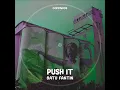 Download Lagu Batu Fantin - Push It (Original Mix) COPPADOS]