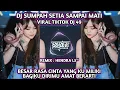 Download Lagu DJ SUMPAH SETIA SAMPAI MATI _ REMIX HENDRA L3™ REQ LABEL : MADAN NO LIMIT | VIRAL TIKTOK DJ 49US