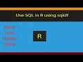 R beginners Using sqldf in R How to use SQL in r