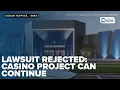 Judge rejects Cedar Rapids casino challenge