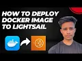 How to deploy docker image to AWS Lightsail