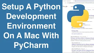 Setup A Python Development Environment On A Mac With PyCharm Python Tutorial