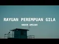 Nadin Amizah - Rayuan Perempuan Gila | (Lyrics)