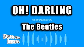 The Beatles - Oh Darling Karaoke Version
