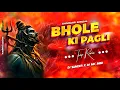 Lagu Bhole Ki Pagli (Trap Remix) Dj Sameer x Dj Mk Mbd | Festival Of Shiva Vol.1 | 2025 REMIX