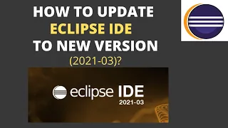 How to update Eclipse IDE to new version without uninstalling it Update Eclipse IDE 2021-03
