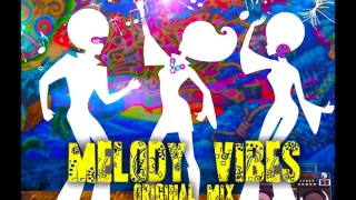 melody vibes