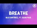 Download Lagu Breathe - Blu Cantrell, ft. Sean Paul (Lyrics)
