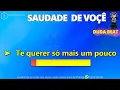 SAUDADE DE VOCE - DUDA BEAT - PLAYBACK DEMONSTRAÇÃO