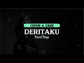 Lagu Deritaku - David Bayu | Lirik ( Cover )
