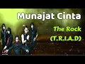 Download Lagu The Rock  (T R I A D)  -  Munajat Cinta  (Lirik Lagu)