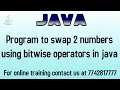 program to swap two numbers using bitwise operator swapping using function in java