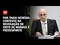 Download Lagu Análise: Contexto da revogação de visto de Moraes é preocupante | CNN PRIME TIME