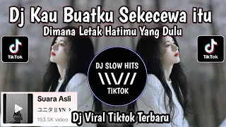 Download DJ KAU BUATKU SEKECEWA ITU - DIMANAKAH LETAK HATIMU YANG DULU VIRAL TIKTOK TERBARU 2024 MP3