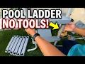 Assemble Your Pool Ladder in Minutes NO Tools Required