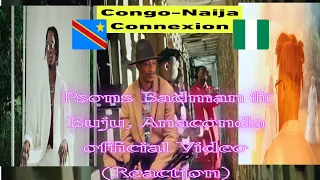 Psons Badman Anaconda ft Buju (Official Video) Reaction; Congo-Naija Connexion