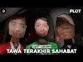 Download Lagu PLOT: Tertawa Untuk Yang Terakhir Kalinya | Last Laugh