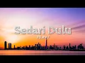 Download Lagu Tompi - Sedari Dulu (Lyric)