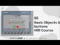 HMI Course 05 Basic objects buttons part 2