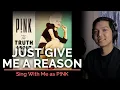 Download Lagu Just Give Me A Reason (Male Part Only - Karaoke) - P!nk ft. Nate Ruess