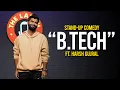 Download Lagu B.Tech - Stand up Comedy By Harsh Gujral