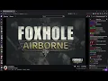 Foxhole - HvL reacts to Foxhole Airborne Update