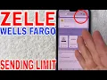 Wells Fargo Zelle Sending Limits