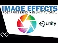Post Processing Effects in Unity - How to Make Unity Games Look Great Image Effects Tutorial
