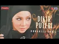 Download Lagu Dikir Puteri - Noraniza Idris (Lirik Video)