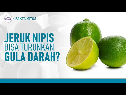 Benarkah Jeruk Nipis Bisa Menurunkan Gula Darah?