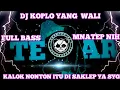 Download Lagu DJ KOPLO YANG || WALI  REMIX FULL BASS || MANTEP NIH YAKIN GA PLAY ✅ || VIRAL TIK TOK GA NIH ||