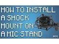 How to Install a Shock Mount