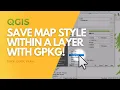 Save GeoPackage style as the default in QGIS