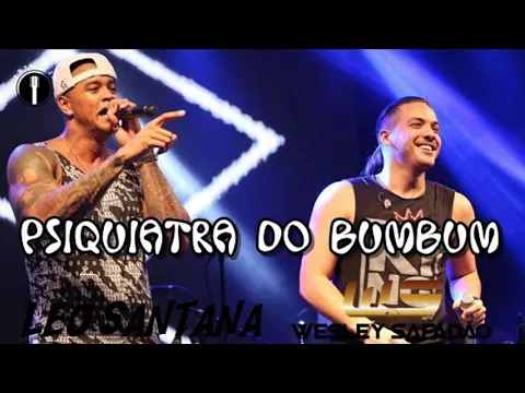 Download MP3 Wesley Safadão (Part. Léo Santana) - Psiquiatra do Bumbum (Lançamento 2018)