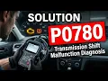HOW TO FIX P0780 OBD II ERROR CODE - Transmission Shift Malfunction Diagnosis