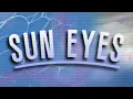 Download Lagu sun eyes | the lyric video | cozruna