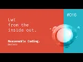 RC016 Lwt from the inside out