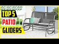 Top 5 - Best Patio Gliders to Buy in 2022