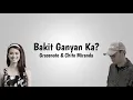 Gracenote and Chito Miranda - Bakit Ganyan Ka